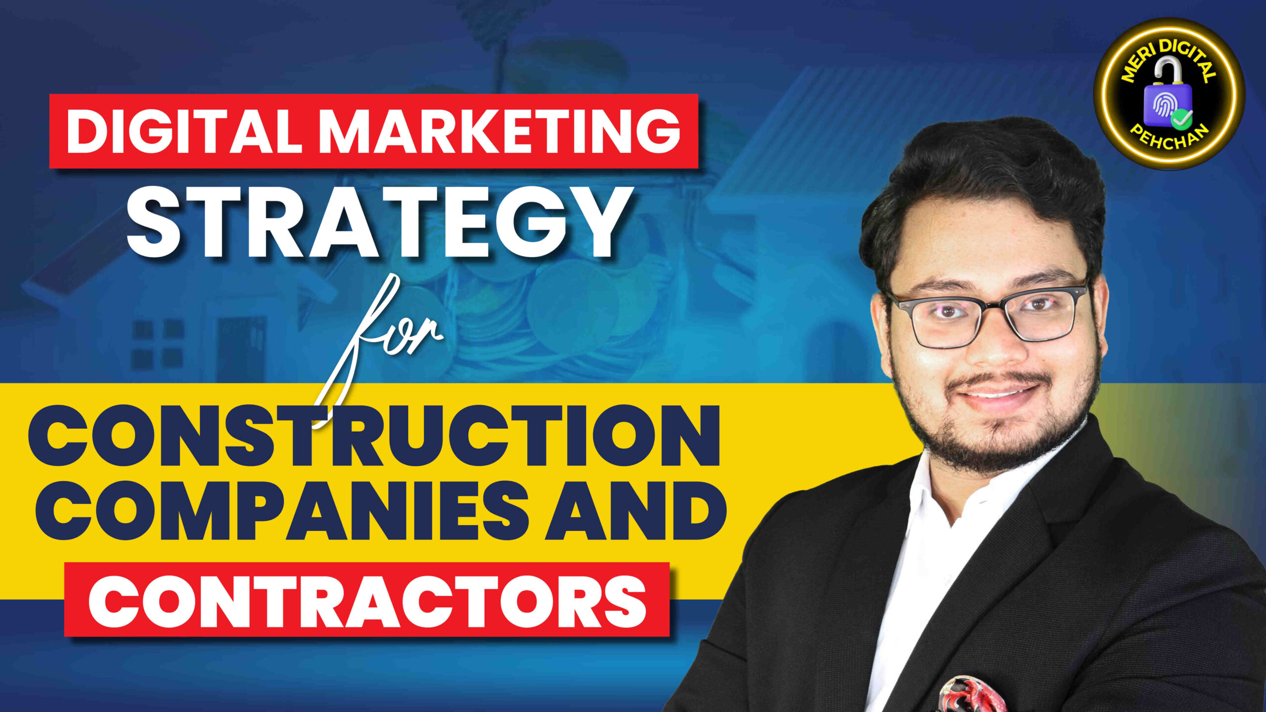 Digital Marketing Strategy for Construction Firms